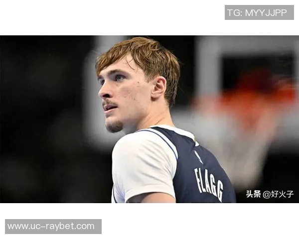 独行侠核心阵容年龄偏大弗拉格迅速成长是争冠希望的关键